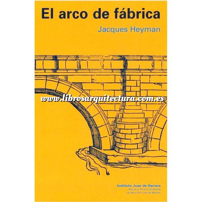 Imagen Historia de la arquitectura EL ARCO DE FABRICA