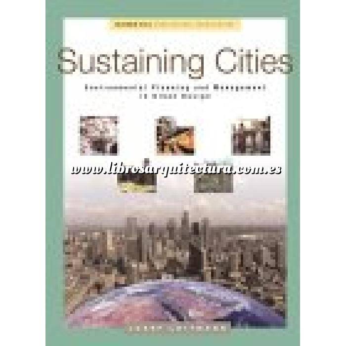 Imagen Planificación y ordenación del territorio Sustaining Cities. Environmental planning and management in urban design