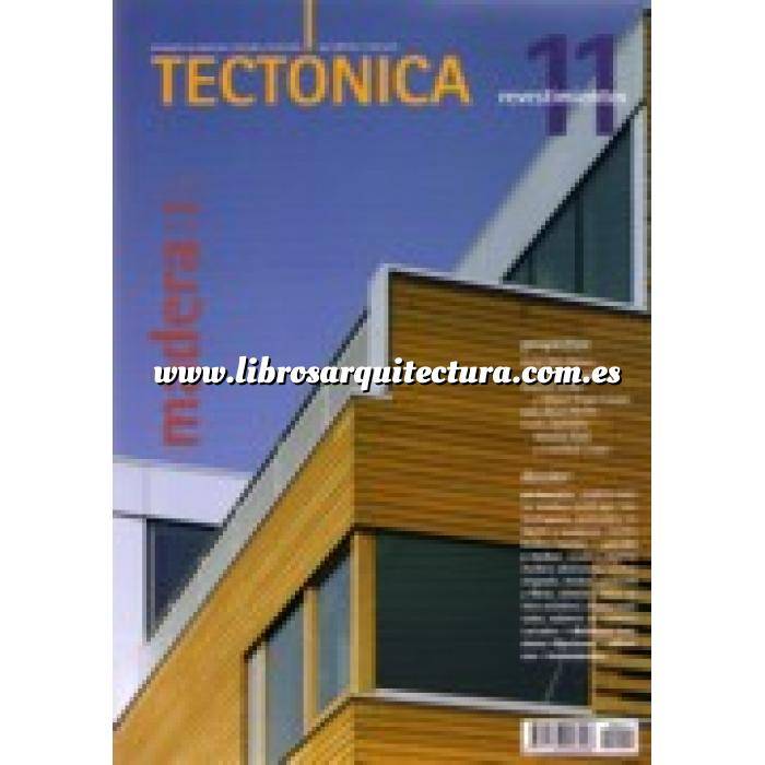 Imagen Tectónica
 Revista Tectónica Nº 11.  Madera ( I ). Revestimientos