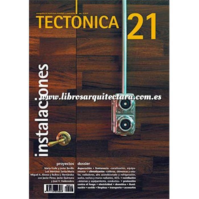 Imagen Tectónica
 Revista Tectónica Nº 21 . Instalaciones