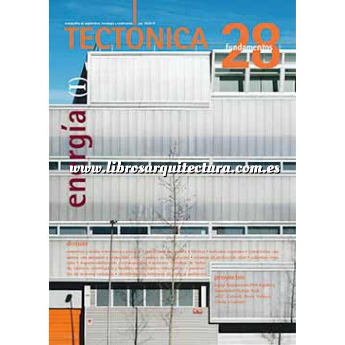 Imagen Tectónica
 Revista Tectónica Nº 28.  Energía ( I ). Fundamentos