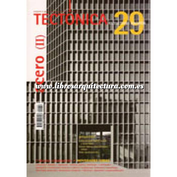 Imagen Tectónica Revista Tectónica Nº 29. Acero ( II ). Estructuras apiladas