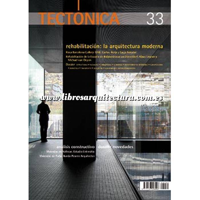 Imagen Tectónica
 Revista Tectónica Nº 33. Rehabilitación: La arquitectura moderna