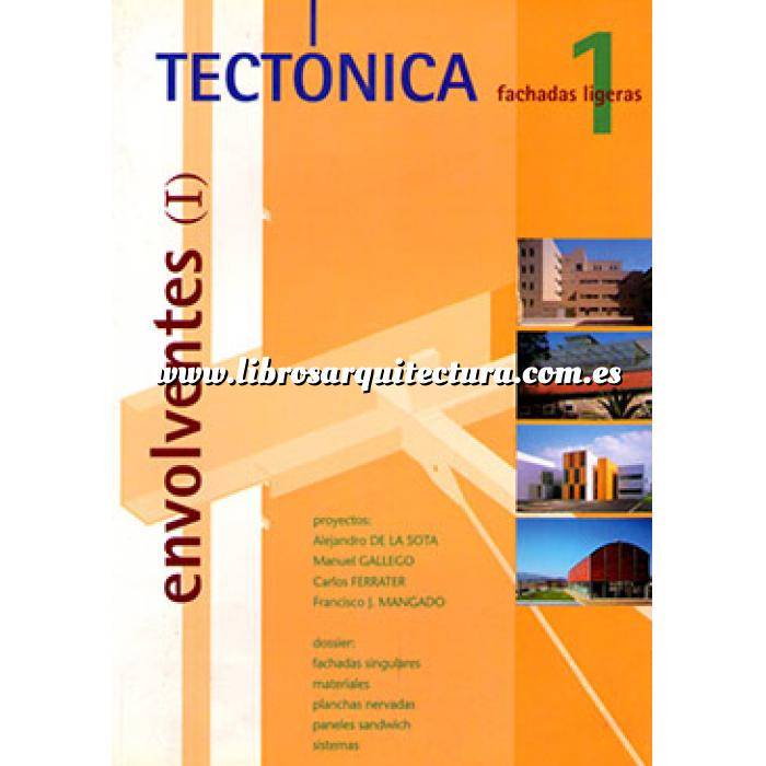 Imagen Tectónica Revista Tectonica Nº  01.  Envolventes I. Fachadas ligeras