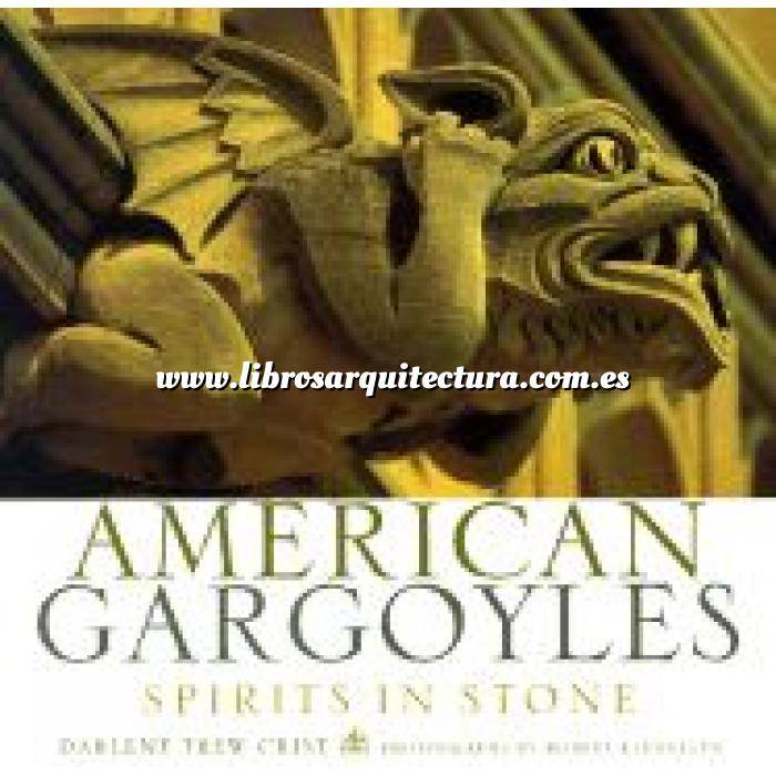 Imagen Tipologias. Plantas y alzados
 American gargoyles. spirits in stone