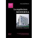 Arquitectura siglo XX
 - La arquitectura moderna. Romanticismo y reintegración
