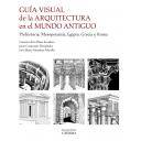 Historia antigua
 - Guía visual de la arquitectura en el Mundo Antiguo