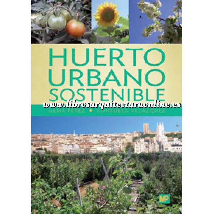 Imagen Agricultura y horticultura
 Huerto urbano sostenible