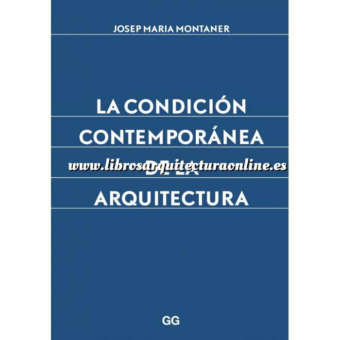 Imagen Arquitectos españoles
 La condición contemporánea de la arquitectura