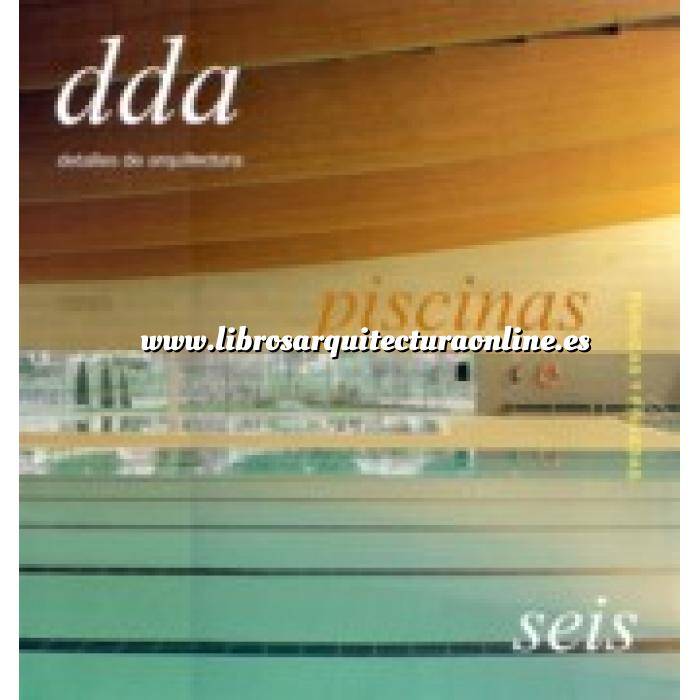Imagen Arquitectura deportiva Dda.detalles de arquitectura nº 6  piscinas públicas y privadas