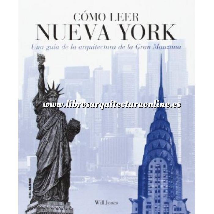 Imagen Ciudades y países Cómo leer Nueva York.Una guía de la arquitectura de la Gran Manzana