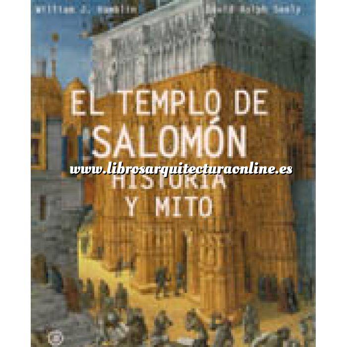 Imagen Historia antigua
 El templo de Salomón historia y mito