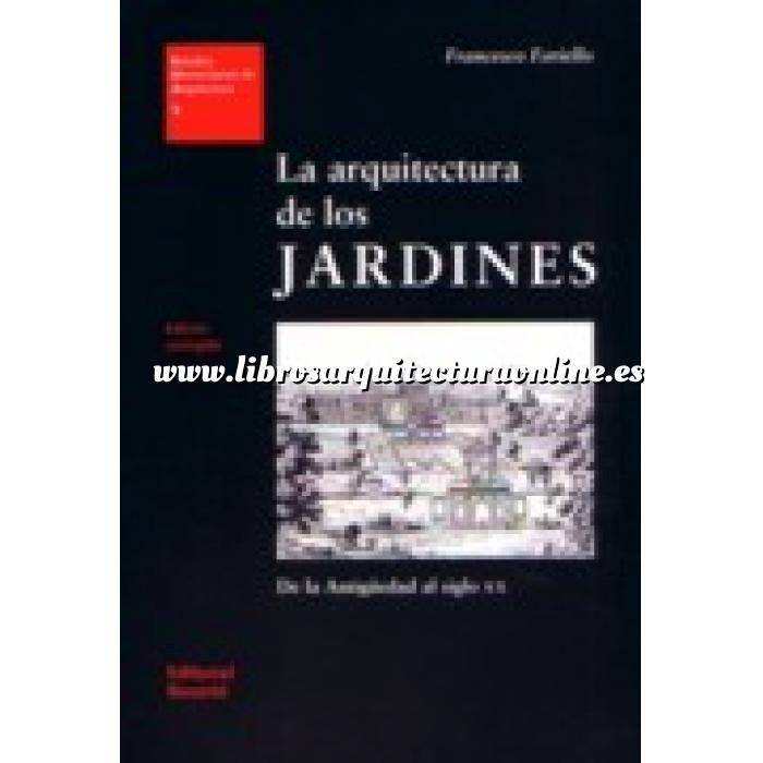 Imagen Historia y estilos de jardinería
 La arquitectura de los jardines