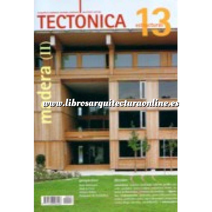 Imagen Tectónica
 Revista Tectónica Nº 13. Madera ( II ). Estructuras 