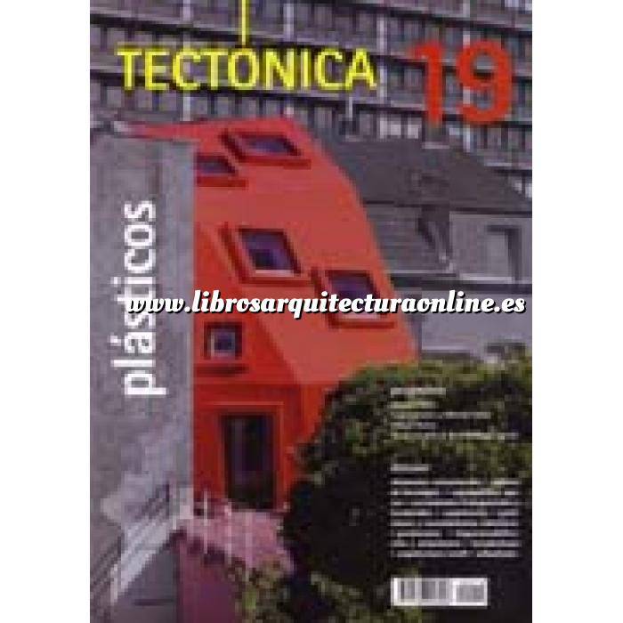 Imagen Tectónica
 Revista Tectónica Nº 19. Plásticos