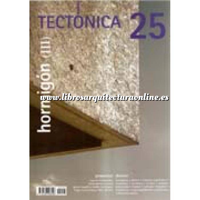 Imagen Tectónica Revista Tectónica Nº 25. Hormigón ( III )