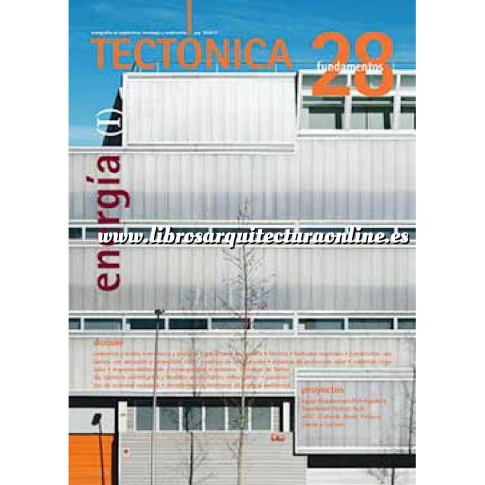 Imagen Tectónica
 Revista Tectónica Nº 28.  Energía ( I ). Fundamentos