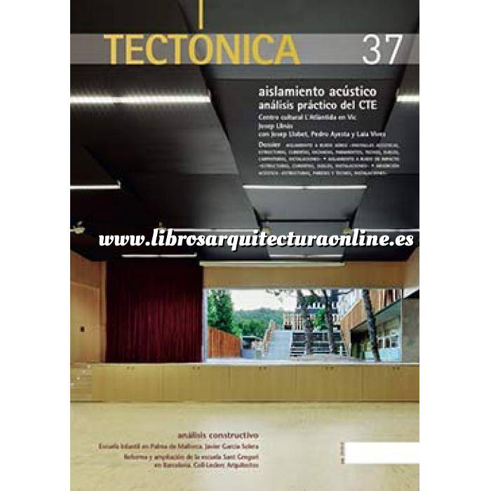 Imagen Tectónica
 Revista Tectónica Nº 37. Aislamiento acústico