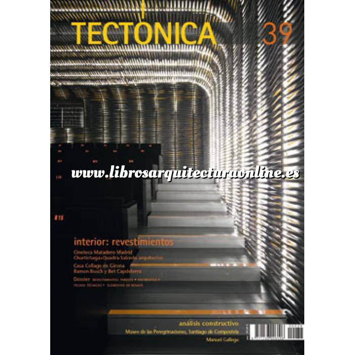 Imagen Tectónica
 Revista Tectónica Nº 39. Interiores: revestimientos