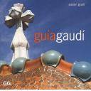 Arquitectos españoles
 - Guía Gaudí