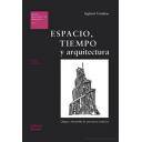 Arquitectura siglo XX
 - Espacio tiempo y arquitectura