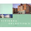 Bloques de viviendas
 - Vivienda colectiva II. 23 proyectos