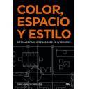 Luz y color
 - Color, espacio y estilo. Detalles para diseñadores de interiores 