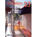 Tectónica - Revista Tectónica Nº 23. Encuentro con el terreno. Dossier construcción 5