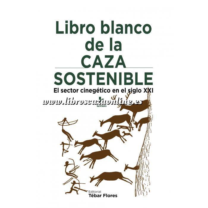 Imagen Caza internacional
 Libro blanco de la caza sostenible