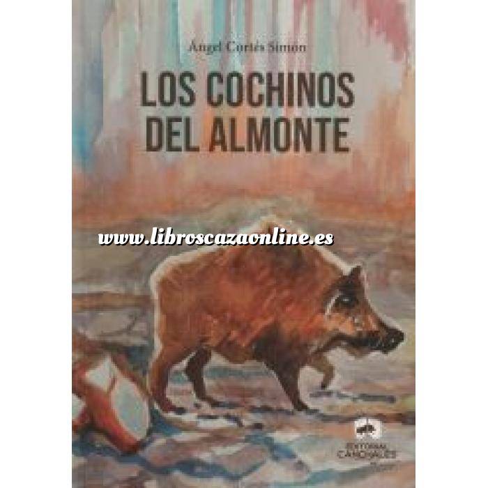 Imagen Relatos de caza
 Los cochinos del Almonte