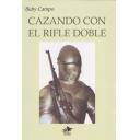 Caza internacional
 - Cazando con el Rifle Doble