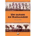 Caza internacional - Un safari en Karamojo