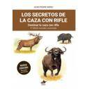 Caza mayor
 - Los secretos de la caza con rifle