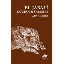 Caza menor
 - El Jabalí,cocina y sabores