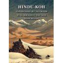 Relatos de caza - Hindu-Koh. Expediciones de Caza Mayor en el Himalaya y Más Allá
