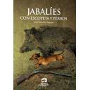 Relatos de caza
 - Jabalíes con escopeta y perros