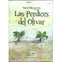 Relatos de caza
 - Las perdices del olivar