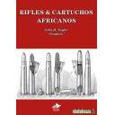 Relatos de caza
 - Rifles & Cartuchos Africanos