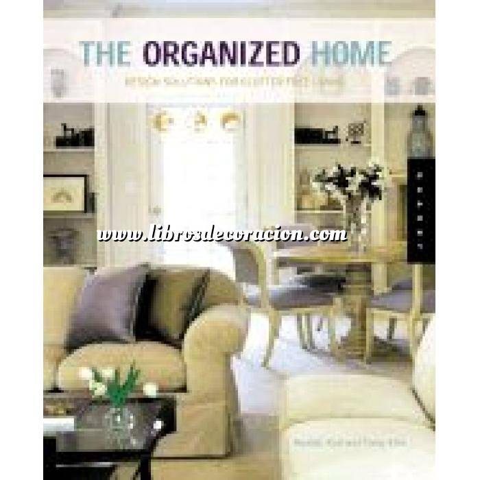 Imagen Detalles decorativos
 The organized home. Design solutions for clutter-free living