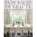 Decoradores e interioristas - In Pursuit of Beauty: The Interiors of Timothy Whealon