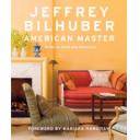 Decoradores e interioristas - Jeffrey Bilhuber: American Master.Notes on style and substance