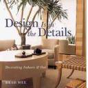 Detalles decorativos
 - Design is in the details. decorating indoors & out