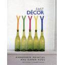 Detalles decorativos
 - Fast Décor: Creative Ideas for Instant Decorating