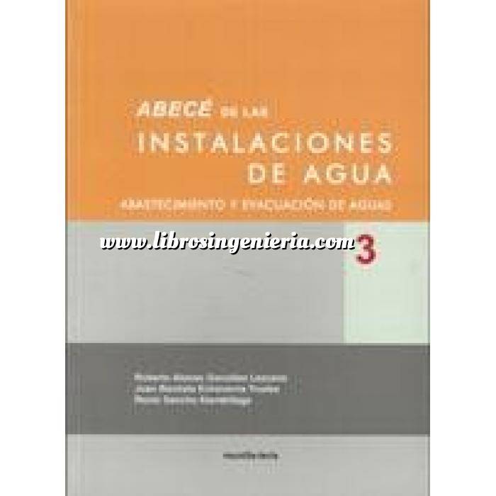 Imagen Abastecimiento de aguas y alcantarillado Abecé de la instalaciones de agua. Abastecimiento y evacuación de aguas 3