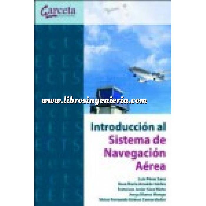 Imagen Aeronáutica
 Introducción al Sistema de Navegación Aérea 