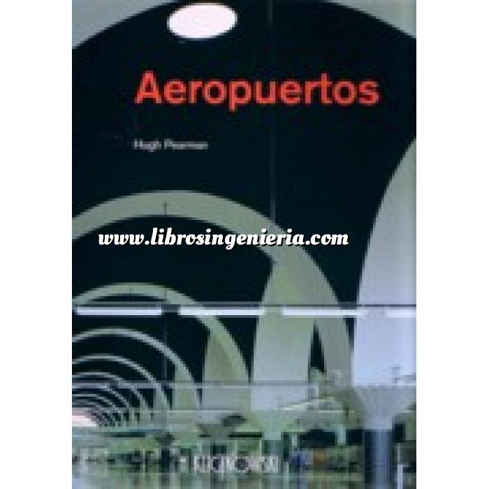 Imagen Aeropuertos Aeropuertos. un siglo de arquitectura