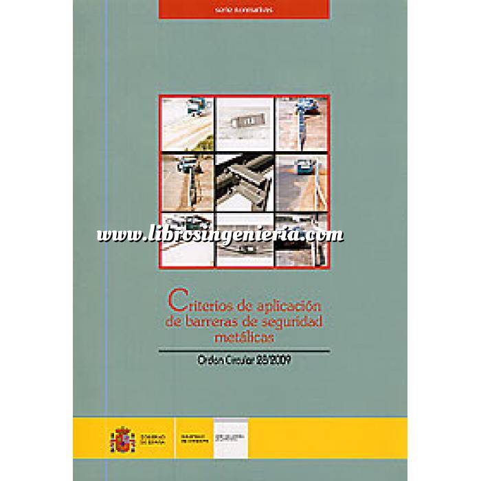 Imagen Carreteras Criterios de aplicación de barreras de seguridad metálicas. O.C. 28/2009