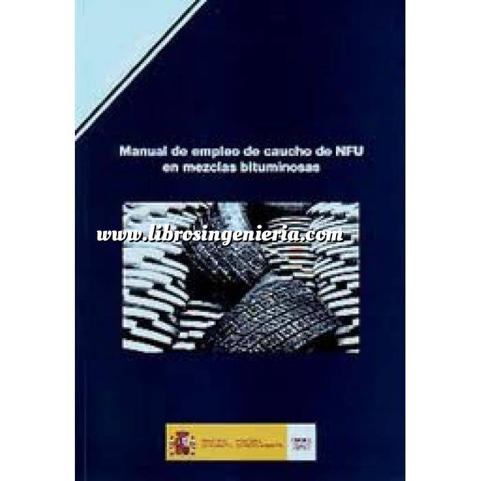 Imagen Carreteras Manual de empleo de caucho de NFU en mezclas bituminosas 