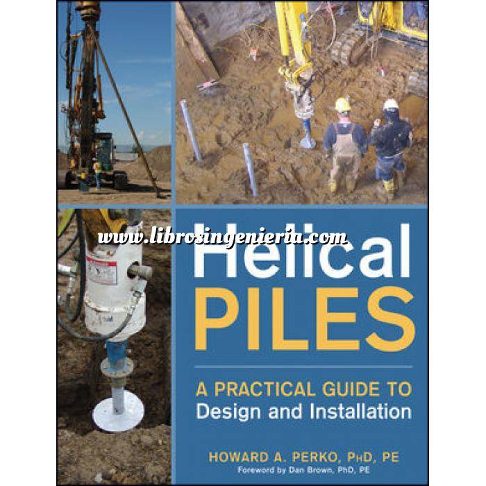 Imagen Cimentaciones
 Helical Piles A Practical Guide to Design and Installation