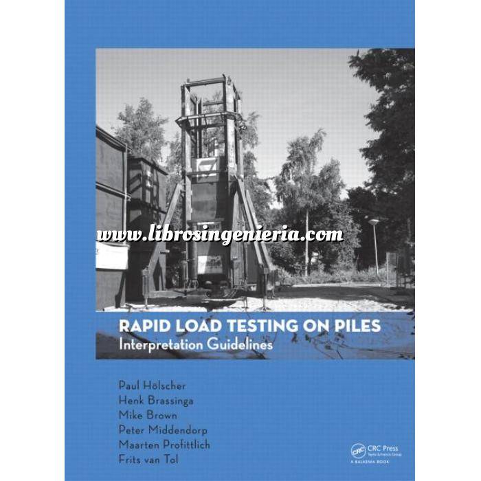 Imagen Cimentaciones
 Rapid Load Testing on Piles: Interpretation Guidelines